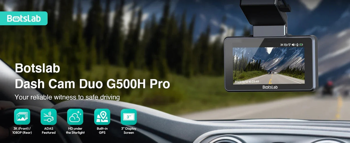 Botslab G500H Pro Dash Cam 3K Front 1080 Rear ADAS Built-in GPS Front 5MP FHD Camera HD Night vision